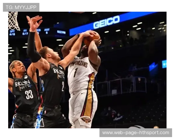 篮网团队多点开花的进攻令对手难以遏制 篮网团队多点开花的进攻令对手难以遏制